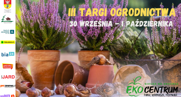 Giełda na Andersa zaprasza na III Targi Ogrodnictwa