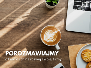 Kredyty dla firm i rolników