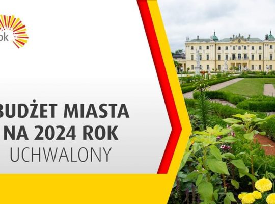 Białostoccy radni uchwalili budżet miasta na przyszły rok