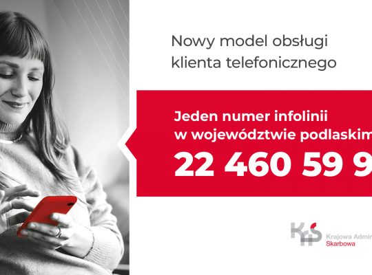 Od 3 stycznia jedna infolinia dla wszystkich urzędów skarbowych w Podlaskiem