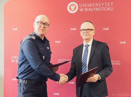 UwB podpisał porozumienie o współpracy z Komendantem Wojewódzkim Policji w Białymstoku
