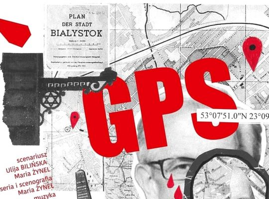 Spektakl „GPS” inspirowany historią białostockiego getta w Białostockim Teatrze Lalek