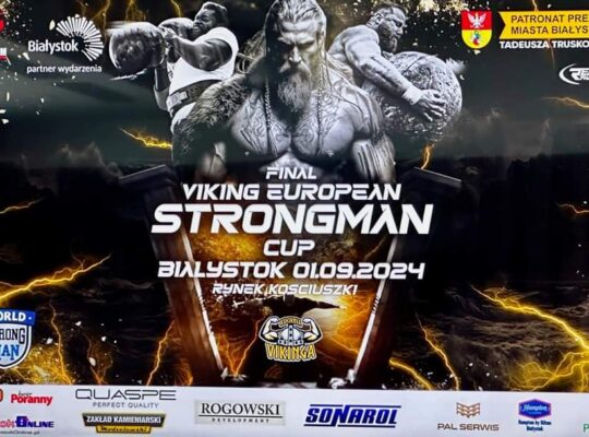 1 września w Białymstoku zawody „Viking European Strongman Cup”