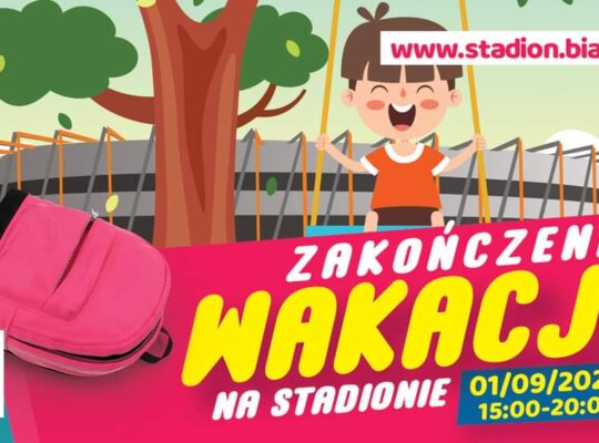 Białystok. 1 września zakończenie wakacji na Stadionie Miejskim