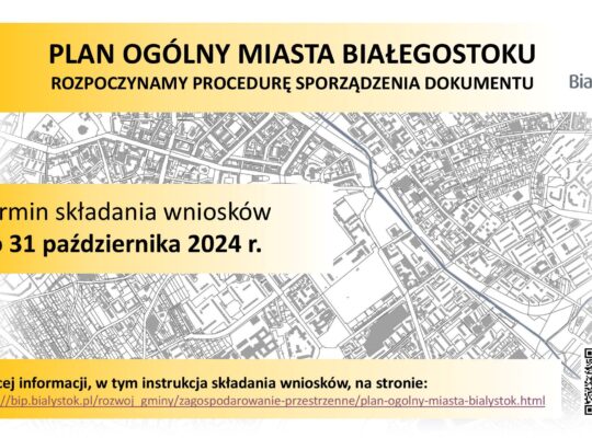 Powstaje plan ogólny Białegostoku