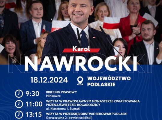 Karol Nawrocki kandydat obywatelski z poparciem PiS-u  w środę odwiedzi Podlaskie