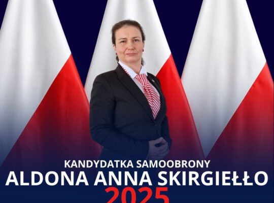 Aldona Anna Skirgiełło chce zostać Prezydentem RP. Startuje z Samoobrony