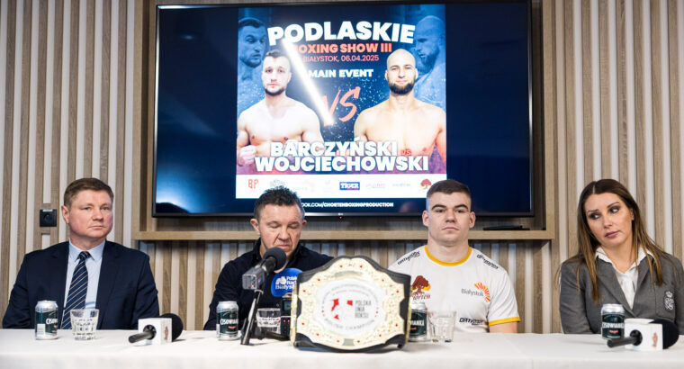 6 kwietnia Gala boksu Podlaskie Boxing Show III