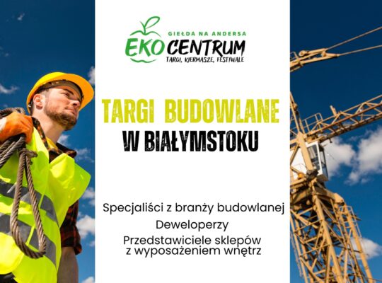 Giełda na Andersa. Targi Budowlane  5-6 kwietnia