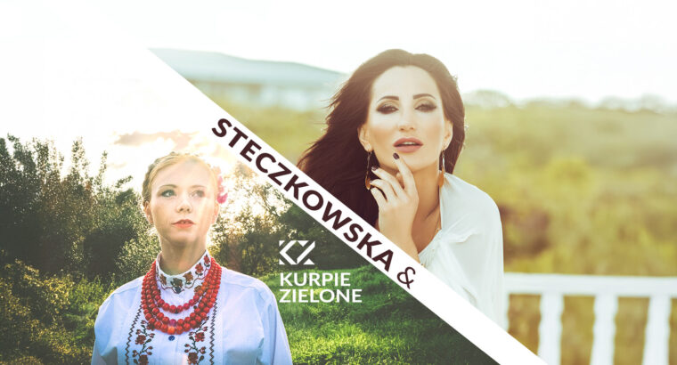Justyna Steczkowska & Kurpie Zielone – koncert Otulenie