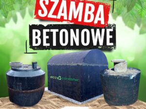 Zbiorniki betonowe Szamba-Piwnice/Ziemianki