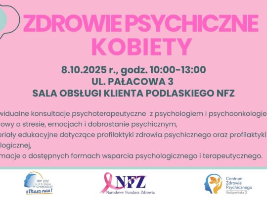Podlaski OW NFZ zaprasza na „środę z Profilaktyką”  poświęconą zdrowiu psychicznemu kobiet   