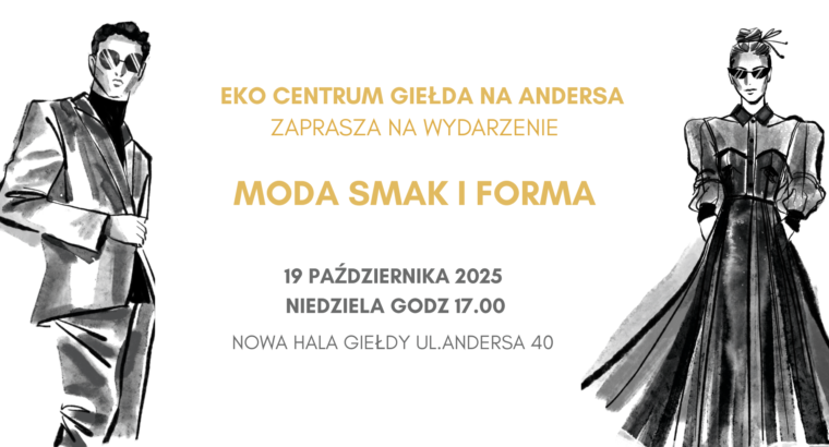 Białystok. Moda, smak i forma na Giełdzie na Andersa