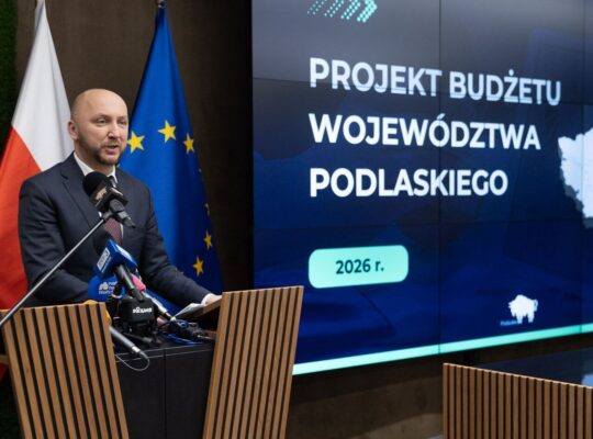 Marszałek: budżet województwa podlaskiego na 2026 r. – budżetem rozwoju