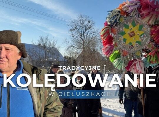 Kolędowanie w Ciełuszkach